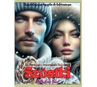 Wibrujące mandale lojalnej Szóstki Numerologiczna książka do kolorowania: numerologia