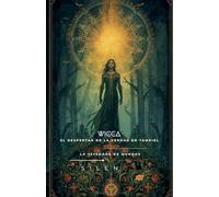 WICCA: El Despertar de la Verdad (Hermetismo)