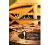 Wicca. Una Guía Para Práctica Individual (Contiene El Libro De Sombras)