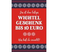 WICHTEL GESCHENK BIS 10 EURO: Lustiges Wichtelgeschenk unter 10 Euro Notizbuch A5 liniert Geschenkidee Wichteln und Julklapp praktisches Buch für Notizen witzig für Weihnachten und Weihnachtsfeier