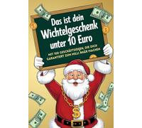 Wichtelgeschenk unter 10 Euro: Mit 100 Geschäftsideen, die dich garantiert zum Millionär machen | Wichteln Geschenkideen unter 10 Euro, Wichtelgeschenk Kollegen 10 Euro, Schrottwichteln
