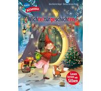 Wichteltürgeschichten: Bücherbär: Erstlesebuch; weihnachtlicher Lesespaß ab der 1. Klasse, Lesen lernen mit Silben. Für Jungen und Mädchen