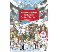 Wichtelzauber bei Familie Schneeberger: Ein Wimmelbuch mit Geschichte | Wichtel-Buch und Weihnachtsgeschenk für Kinder ab 4 Jahren