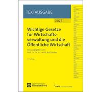 Wichtige Gesetze für Wirtschaftsverwaltung und die Öffentliche Wirtschaft