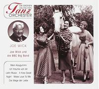 Wick,Joe & BBC Big Band,die - Die Grossen Deutschen Tanzorch