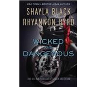 Wicked And Dangerous (ebook)