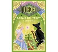 Wicked + cartas: Baraja del Tarot Y Libro Guía (Cartomancia y tarot)