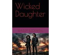 Wicked Daughter (My Supernatural Love)