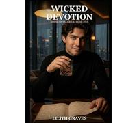 Wicked Devotion: A Dark Vampire Romance (House of Valerius)