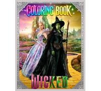 WICKED F0R G00D C0L0RING B00K: Express Your Unique Style Through Every Single Page