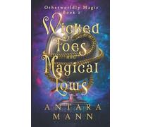 Wicked Foes and Magical Lows: A Paranormal Women's Cozy Mystery (Otherworldly Magic)