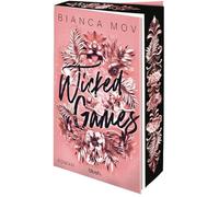 Wicked Games: Roman - Morally grey, verboten gut und unanständig spicy: die Tabu-Romance von SPIEGEL-Bestsellerautorin Bianca Mov!: 2