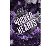 Wicked Hearts: Special Edition Purple Pages: A Dark High School Bully Romance (Wicked Hearts At War)