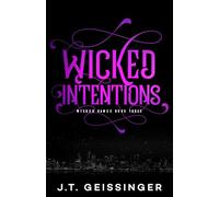 Wicked Intentions: 3 (Wicked Games)