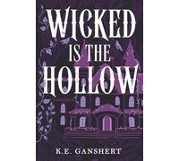 Wicked is the Hollow (Tales from the Hollow)