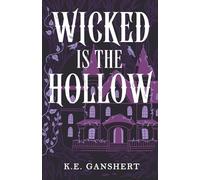Wicked is the Hollow (Tales from the Hollow)