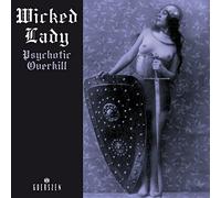 Wicked Lady - Psychotic Overkill (2LP) [Vinilo]