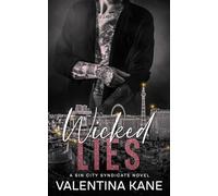 Wicked Lies: A Sin City Syndicate Novel (Daughters of Sin)