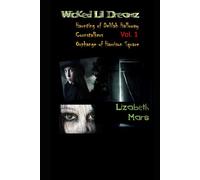 Wicked LIl Dreamz: Volume One Second Edition (Wicked LIl Dreamz Second Edition)