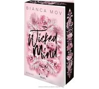 Wicked Mind: Roman - Morally grey, verboten gut und unanständig spicy: die Tabu-Romance von SPIEGEL-Bestsellerautorin Bianca Mov!: 1
