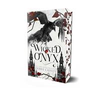 Wicked Onyx (Special Edition): A Dark Academia Romantasy: 2 (The Veritas Legacy)