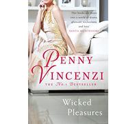 Wicked Pleasures: The unputdownable blockbuster of family - and fortunes - brought to the brink of collapse