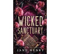 Wicked Sanctuary: A Dark Irish Mafia Age Gap Romance