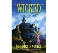 Wicked: The Graphic Novel Part 2: 2