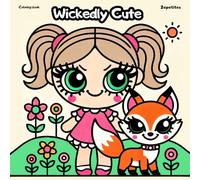 Wickedly Cute: Little Villains to Color (Coloring Books)