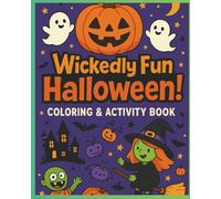 Wickedly Fun Halloween Coloring & Activity Book