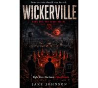 Wickerville: Book one: The Curse Begins