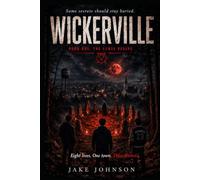 Wickerville: Book one: The Curse Begins
