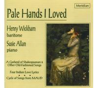 Wickham, Henry - Pale Hands I Loved: Shakespearean S [Import]