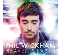 Wickham, Phil - Heaven & Earth