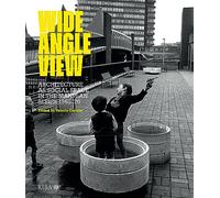 Wide Angle View: Architecture as social space in the Manplan series 1969-70