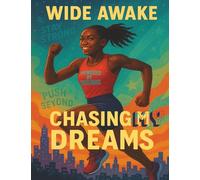 Wide Awake Chasing My Dreams: A Motivational Composition Book for Black Girls Ages 13-18 | MWB Star Series: Manifesting Worth & Brilliance