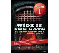 Wide is the Gate: The Emerging New Christianity
