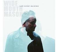 Wide Mouth Mason - Late Night Walking (Limited Edition) (LP)