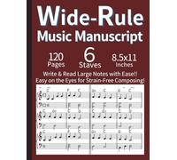 Wide-Rule Music Manuscript - 120 Blank Staff Paper for Easy Reading & Writing 8.5x11 English: Large Print Blank Music Manuscript for Adults with Low ... (Brown) (Clef & Staff Music Notebooks)