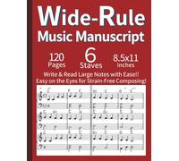 Wide-Rule Music Manuscript - 120 Blank Staff Paper for Easy Reading & Writing 8.5x11 English: Large Print Blank Music Manuscript for Adults with Low ... (Red) (Clef & Staff Music Notebooks)
