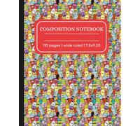 Wide Ruled Blank Composition Notebook: 110 Pages, Wide Ruled, 7.5 x 9.25 inches, Matte Finish
