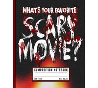 Wide Ruled Horror Movie Notebook: Scary Film Composition Journal for Teens, Halloween Fans & Writers