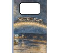 Wide Ruled Journal / Notebook, West Erie Plaza Archway: Hardcover Ruled Pages, 110 Pages + Table of Contents, 5.5” x 8.5”, Watercolor Artwork