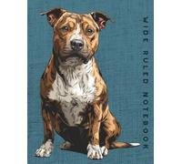 Wide Ruled Notebook: Brindle American Pit Bull Terrier Dog