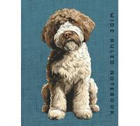 Wide Ruled Notebook: Brown and White Lagotto Romagnolo Dog