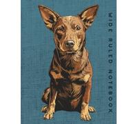 Wide Ruled Notebook: Brown Australian Kelpie Dog