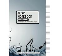 Wide Staff Music Notebook: 100 Pages of Blank Sheet Music for Students, Teachers, and Songwriters - 6 Staves Per Page