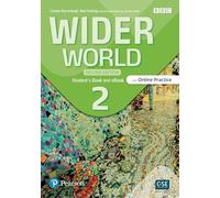 Wider World 2e 2 Student's Book with Online Practice, eBook and App: Vol. 2