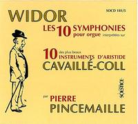 Widor Charles-Marie - Intégrale des 10 Symphonies pour Orgue