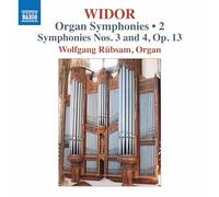 Rübsam, Wolfgang - Widor, C.-M.: Organ Symphonies (Complete), Vol. 2 - Nos. 3 and 4